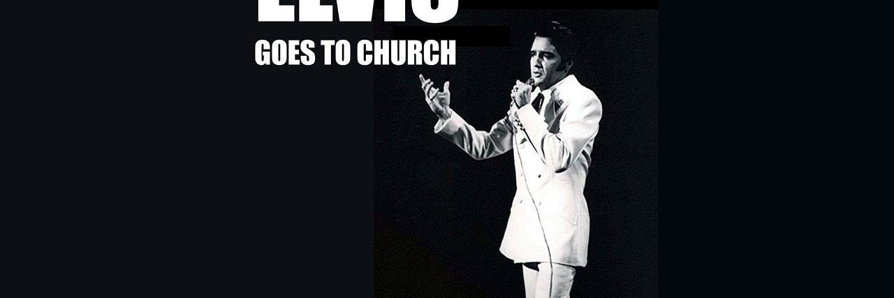 Elvis goes to Church